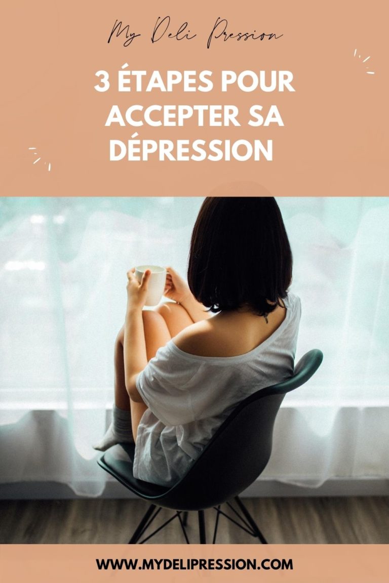Comment accepter sa dépression ? - MyDeliPression