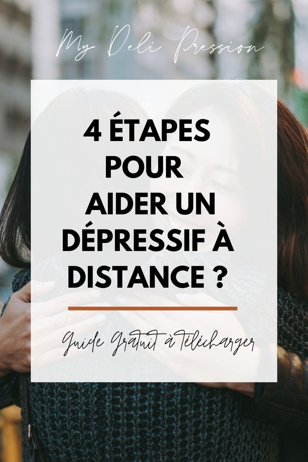 Comment aider un dépressif à distance ? - MyDeliPression