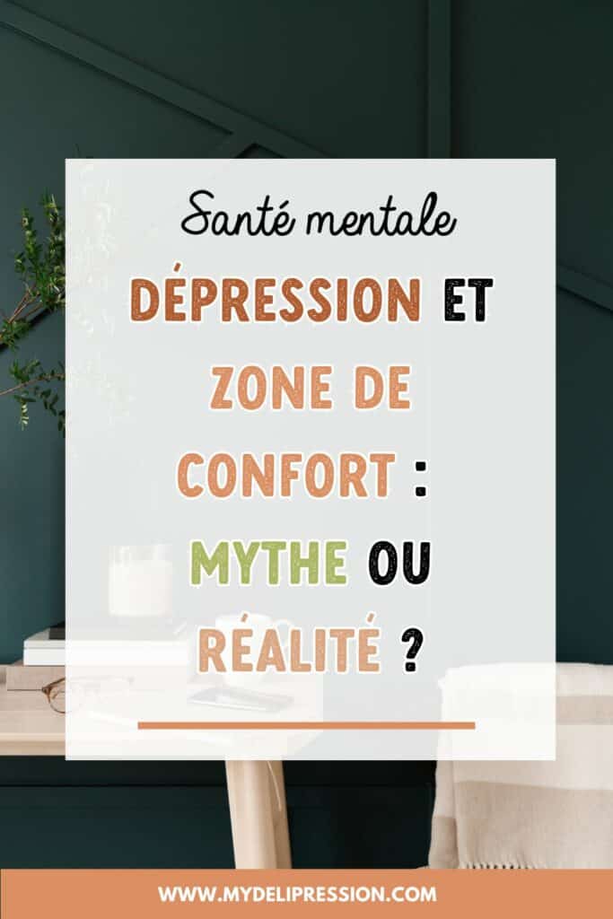 dépression zone de confort